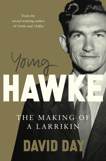 Young Hawke: The making of a larrikin